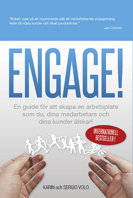 Ny bok: Engage – en guide för att skapa en arbetsplats som du, dina medarbetare och dina kunder älskar