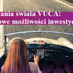 Świat VUCA – inwestycje w HR kluczem do sukcesu w niestabilnym otoczeniu bizneso