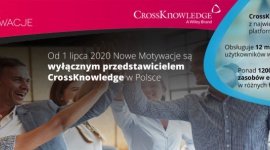 Platforma CrossKnowledge dostępna w Polsce Praca, BIZNES - Nowe Motywacje wyłącznym przedstawicielem szkoleniowej platformy TOD (Trainings On Demand)